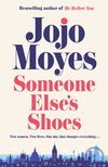 Jojo Moyes - Someone Else&apos;s Shoes