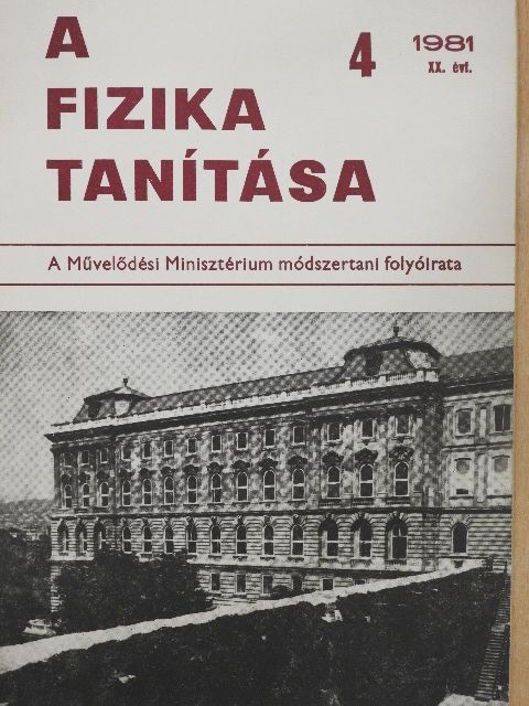 Dr. Tóth Eszter - A fizika tanítása 1981/4. [antikvár]