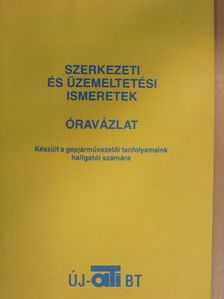 Rubik P. Pál - Szerkezeti és üzemeltetési ismeretek [antikvár]