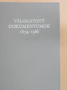 Fábián György - Válogatott dokumentumok 1874-1986 (dedikált példány) [antikvár]