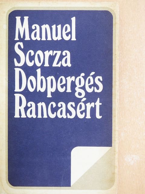 Manuel Scorza - Dobpergés Rancasért [antikvár]
