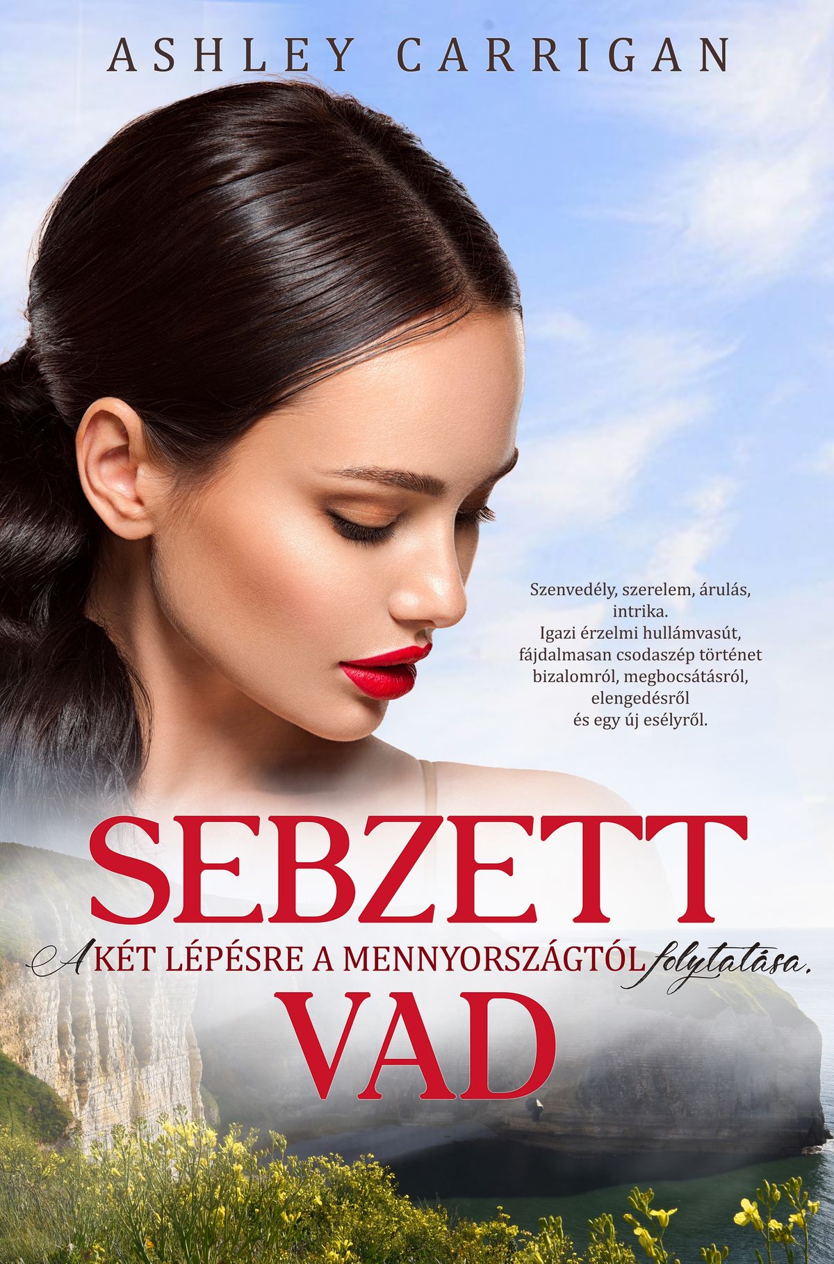 Ashley Carrigan - Sebzett vad [eKönyv: epub, mobi]