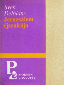 Sven Delblanc - Jeruzsálem éjszakája [antikvár]