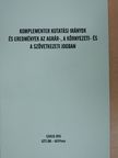 Borsodi Zoltán - Komplementer kutatási irányok és eredmények az agrár-, a környezeti- és a szövetkezeti jogban [antikvár]