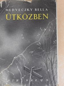 Medveczky Bella - Útközben [antikvár]
