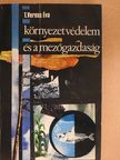 Dr. T. Veress Éva - Környezetvédelem és a mezőgazdaság (dedikált példány) [antikvár]