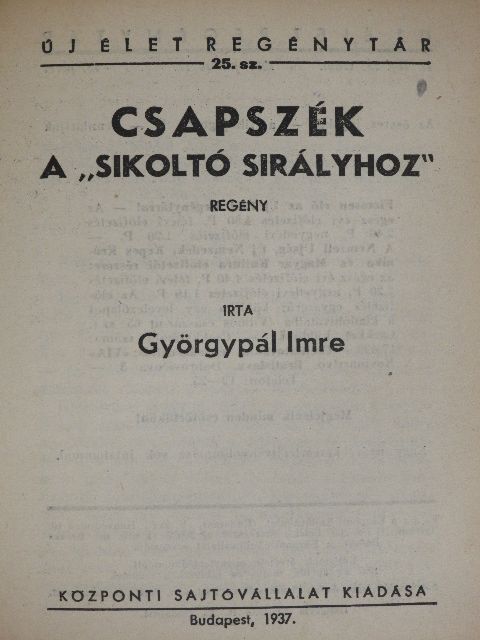 Bodnár Pál - Csapszék a "sikoltó sirályhoz"/Farmerkisasszony/Az aranykígyók temploma/Életre-halálra/Az éjszaka gengszterei/Dhakhari éjszakák/Pergőtűz/Tommy és a gengszterek [antikvár]