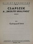 Bodnár Pál - Csapszék a "sikoltó sirályhoz"/Farmerkisasszony/Az aranykígyók temploma/Életre-halálra/Az éjszaka gengszterei/Dhakhari éjszakák/Pergőtűz/Tommy és a gengszterek [antikvár]