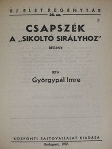 Bodnár Pál - Csapszék a "sikoltó sirályhoz"/Farmerkisasszony/Az aranykígyók temploma/Életre-halálra/Az éjszaka gengszterei/Dhakhari éjszakák/Pergőtűz/Tommy és a gengszterek [antikvár]
