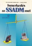 Takács Tibor, DR.KOVÁCSNÉ COHNER JUDIT - Ismerkedés az SSADM-mel [antikvár]