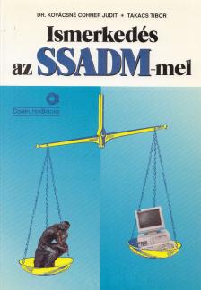 Takács Tibor, DR.KOVÁCSNÉ COHNER JUDIT - Ismerkedés az SSADM-mel [antikvár]