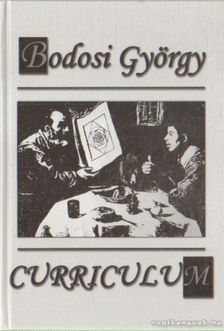 Bodosi György - Curriculum [antikvár]