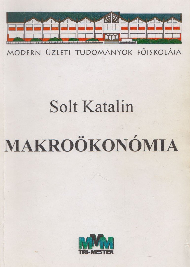 SOLT KATALIN - Makroökonómia [antikvár]