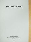 Dr. Bózsik Béla Pál - Kullancs-KRESZ [antikvár]