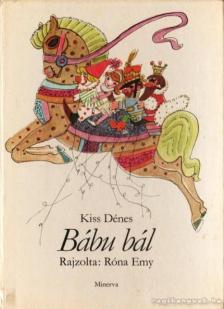 KISS DÉNES - Bábu bál [antikvár]