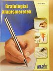 Kerekes Andrea - Grafológiai alapismeretek 11-12. lecke [antikvár]
