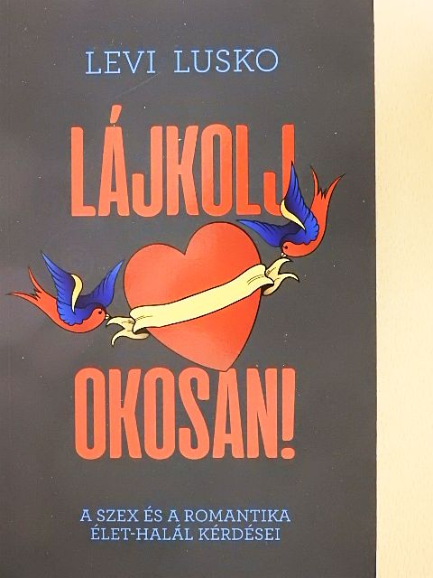 Levi Lusko - Lájkolj okosan! [antikvár]