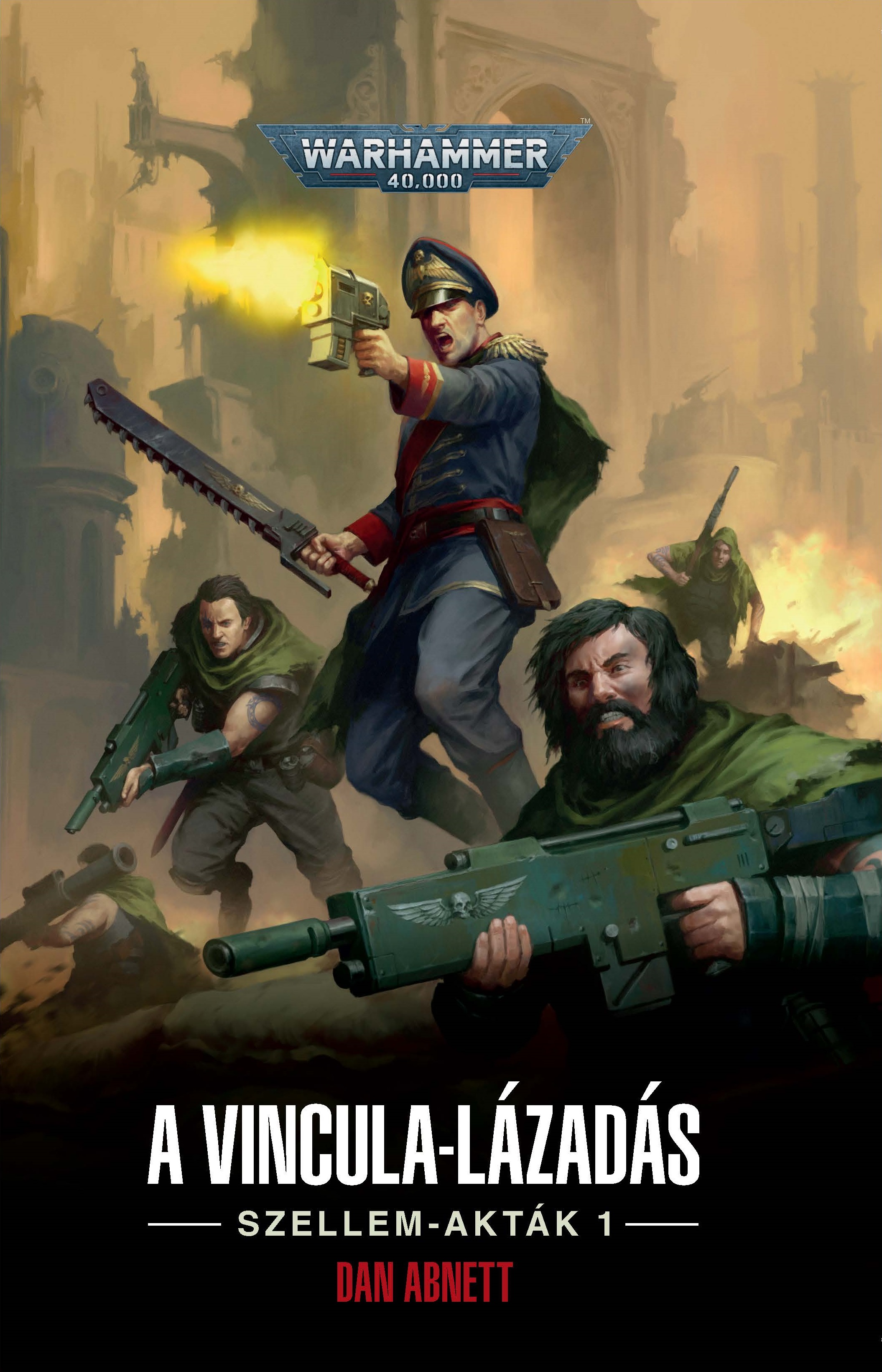 Dan Abnett - Vincula-lázadás