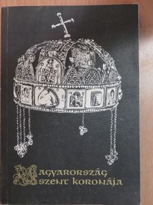 Csomor Lajos - Magyarország Szent Koronája [antikvár]