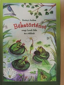Berényi Andrea - Békatörténet [antikvár]