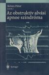 Köves Péter - Az obstruktív alvási apnoe szindróma [antikvár]