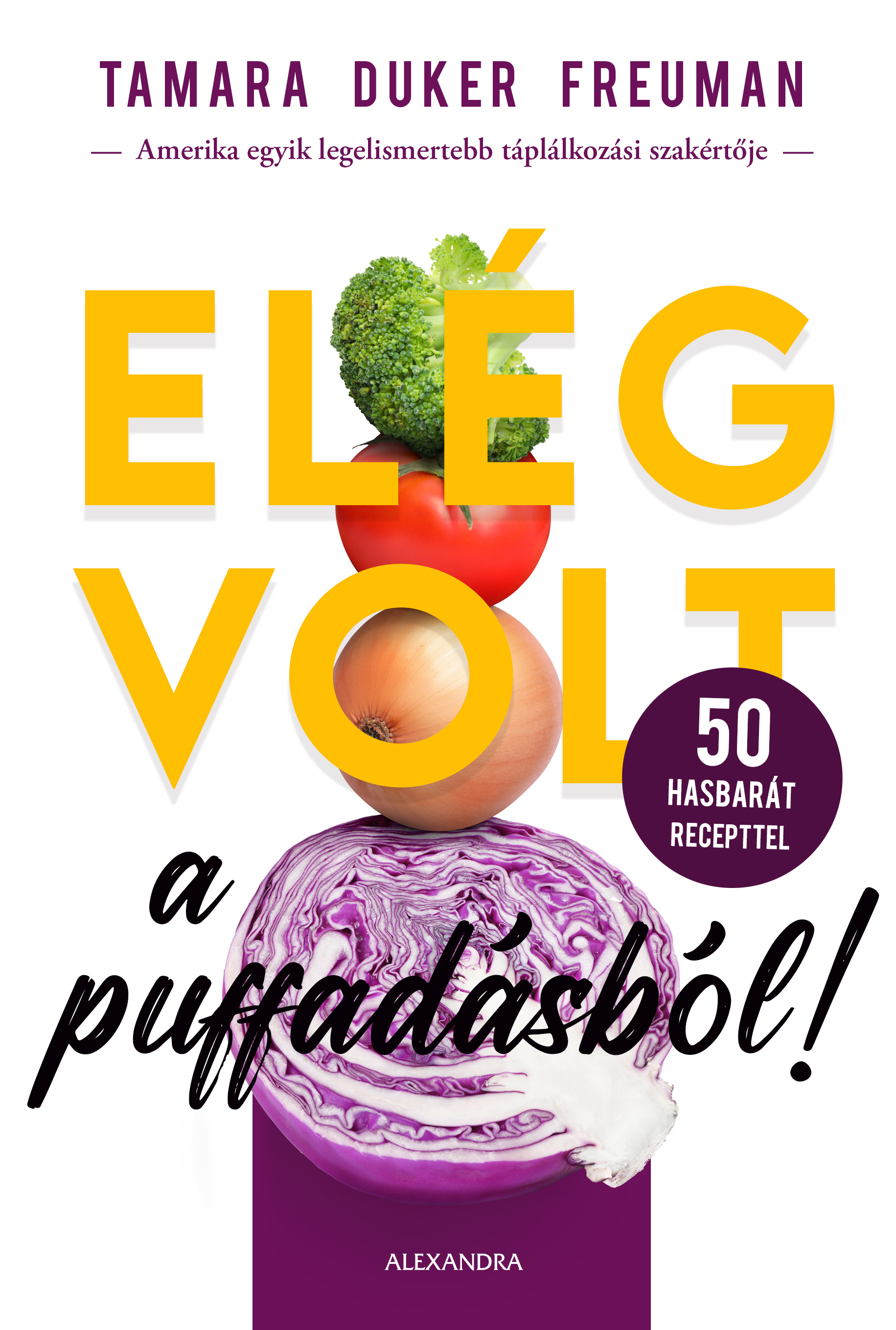 Tamara Duker Freuman - Elég volt a puffadásból [eKönyv: epub, mobi]
