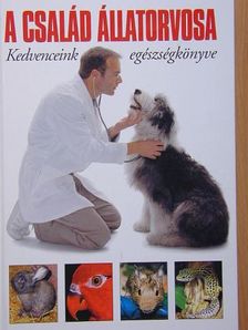 Dr. Beregi Attila - A család állatorvosa [antikvár]