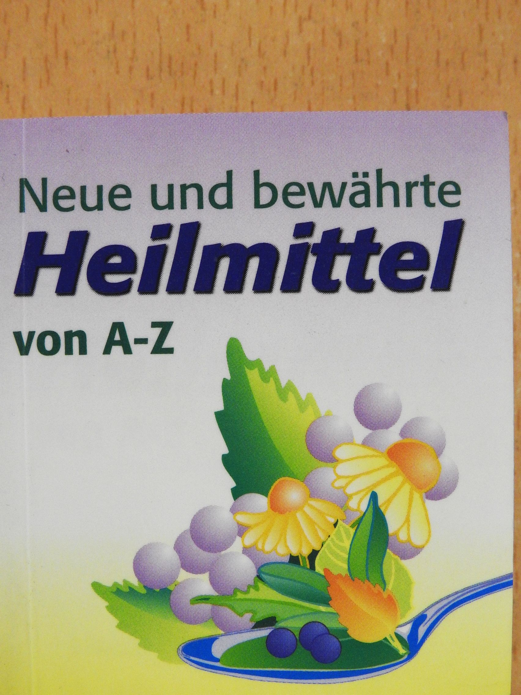 Heide Marie Karin Geiss - Neue und bewährte Heilmittel von A-Z (minikönyv) [antikvár]