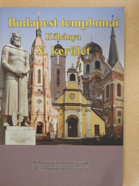Fabó Beáta - Budapest templomai X. kerület [antikvár]