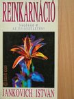 Jankovich István - Reinkarnáció [antikvár]