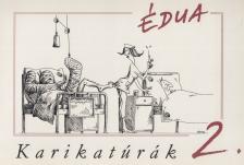 SZŰCS ÉDUA - Karikaturák 2. (dedikált) [antikvár]