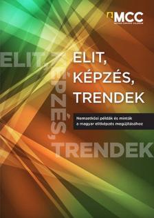Szalai Zoltán - Elit, képzés, trendek [antikvár]
