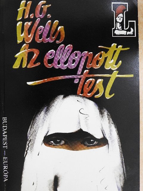 H. G. Wells - Az ellopott test [antikvár]