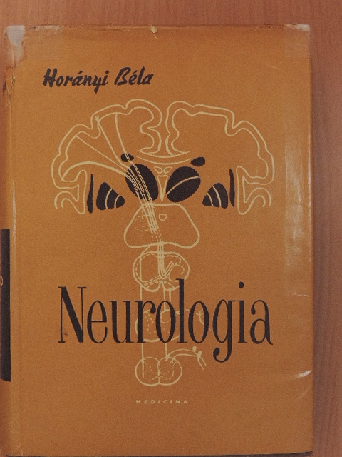 Horányi Béla - Neurologia [antikvár]
