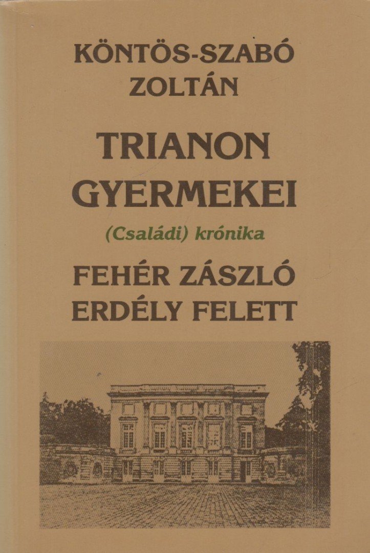 Köntös-Szabó Zoltán - Fehér zászló Erdély felett [antikvár]