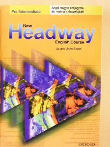 John Soars - New Headway English Course - Pre-Intermediate - Angol-magyar szójegyzék és nyelvtani összefoglaló - CD-vel [antikvár]