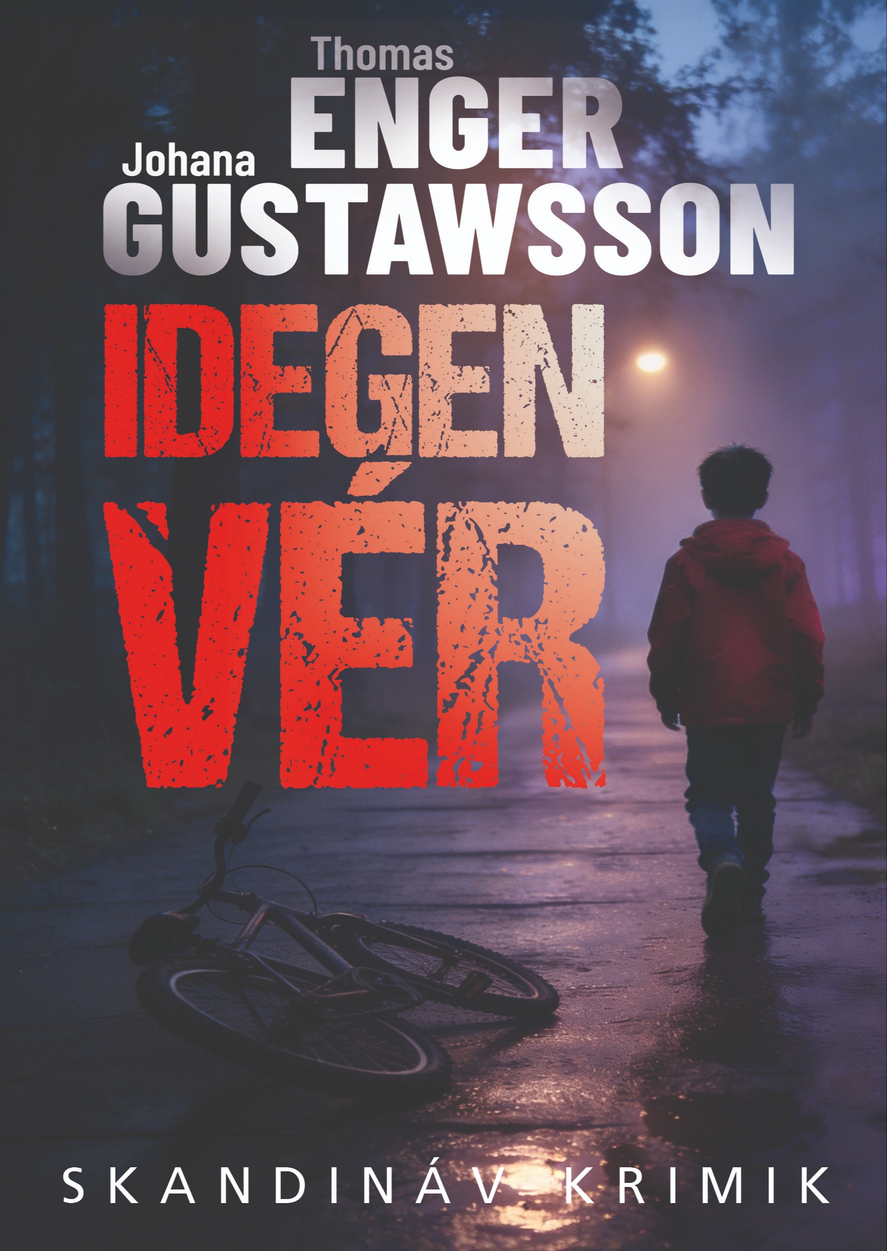 Thomas Enger - Idegen vér [eKönyv: epub, mobi]