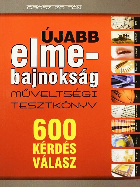 Grósz Zoltán - Újabb elmebajnokság [antikvár]