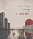 Barak László - Beton és disznózsír
