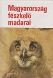 HARASZTHY LÁSZLÓ - Magyarország fészkelő madarai [antikvár]