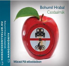Bohumil Hrabal - CSODAALMÁK - HANGOSKÖNYV