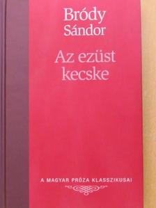 Bródy Sándor - Az ezüst kecske/Két szőke asszony [antikvár]