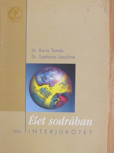 Dr. Barta Tamás - Élet sodrában [antikvár]