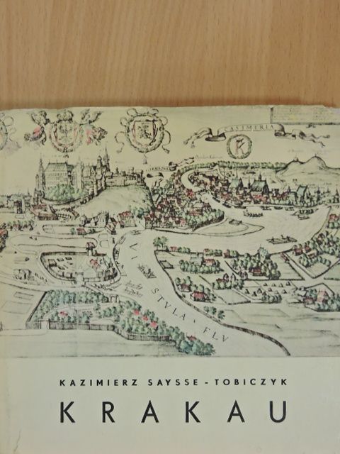 Kazimierz Saysse-Tobiczyk - Krakau [antikvár]