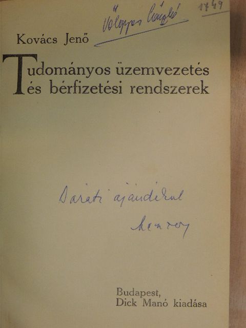 Kovács Jenő - Tudományos üzemvezetés és bérfizetési rendszerek [antikvár]