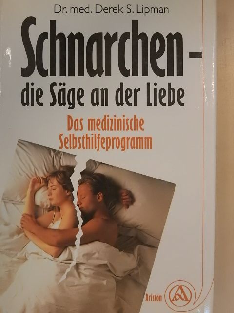 Dr. Derek S. Lipman - Schnarchen - die Säge an der Liebe [antikvár]