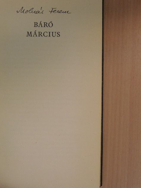 Molnár Ferenc - Báró Március [antikvár]