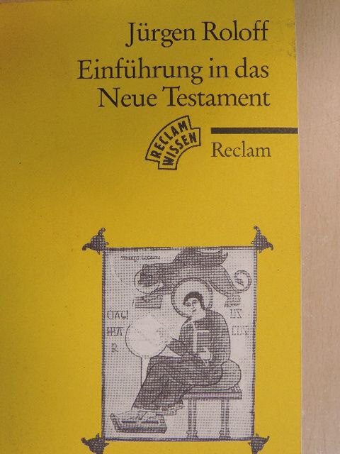 Jürgen Roloff - Einführung in das Neue Testament [antikvár]