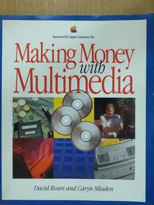 Caryn Mladen - Making Money with Multimedia [antikvár]