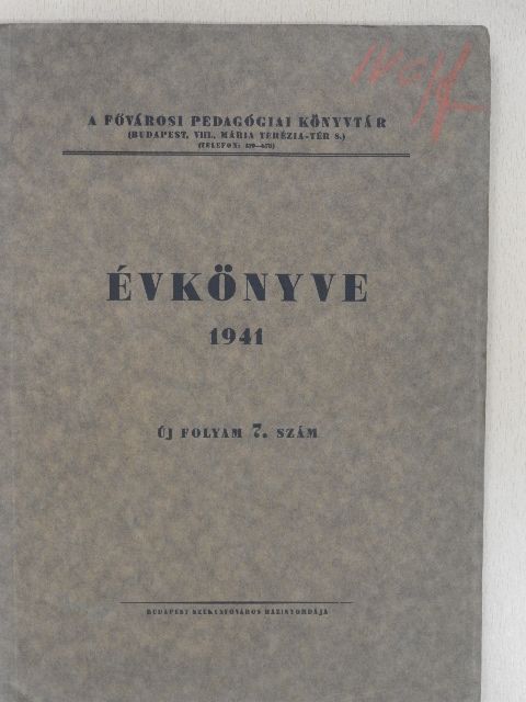 A Fővárosi Pedagógiai Könyvtár Évkönyve 1941 [antikvár]